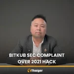 SEC起訴Bitkub隱瞞駭客攻擊